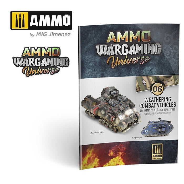 AMMO by Mig Jimenez A.MIG-7925 AMMO WARGAMING UNIVERSE #06 Weathering Combat Vehicles